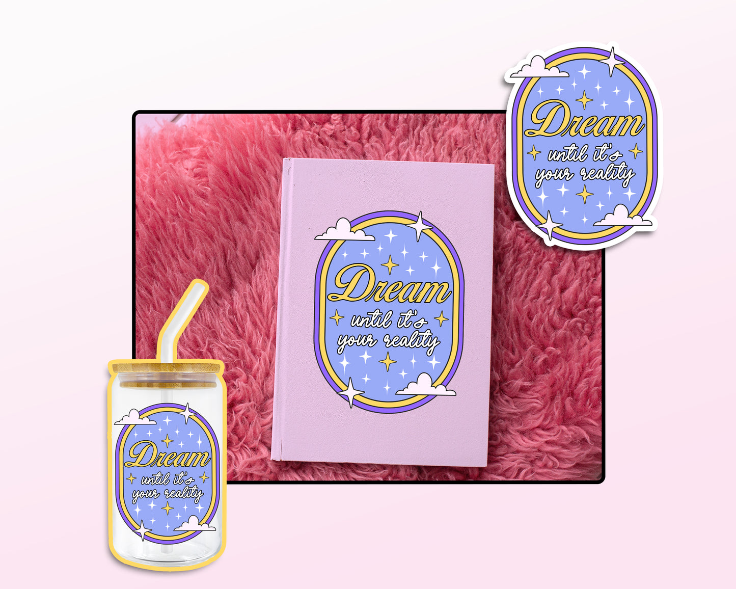 Dream Until It's Your Reality Label - SVG & PNG Design File