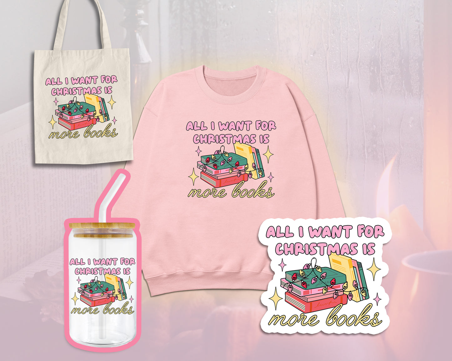 All I Want For Christmas Is More Books - SVG & PNG Design File