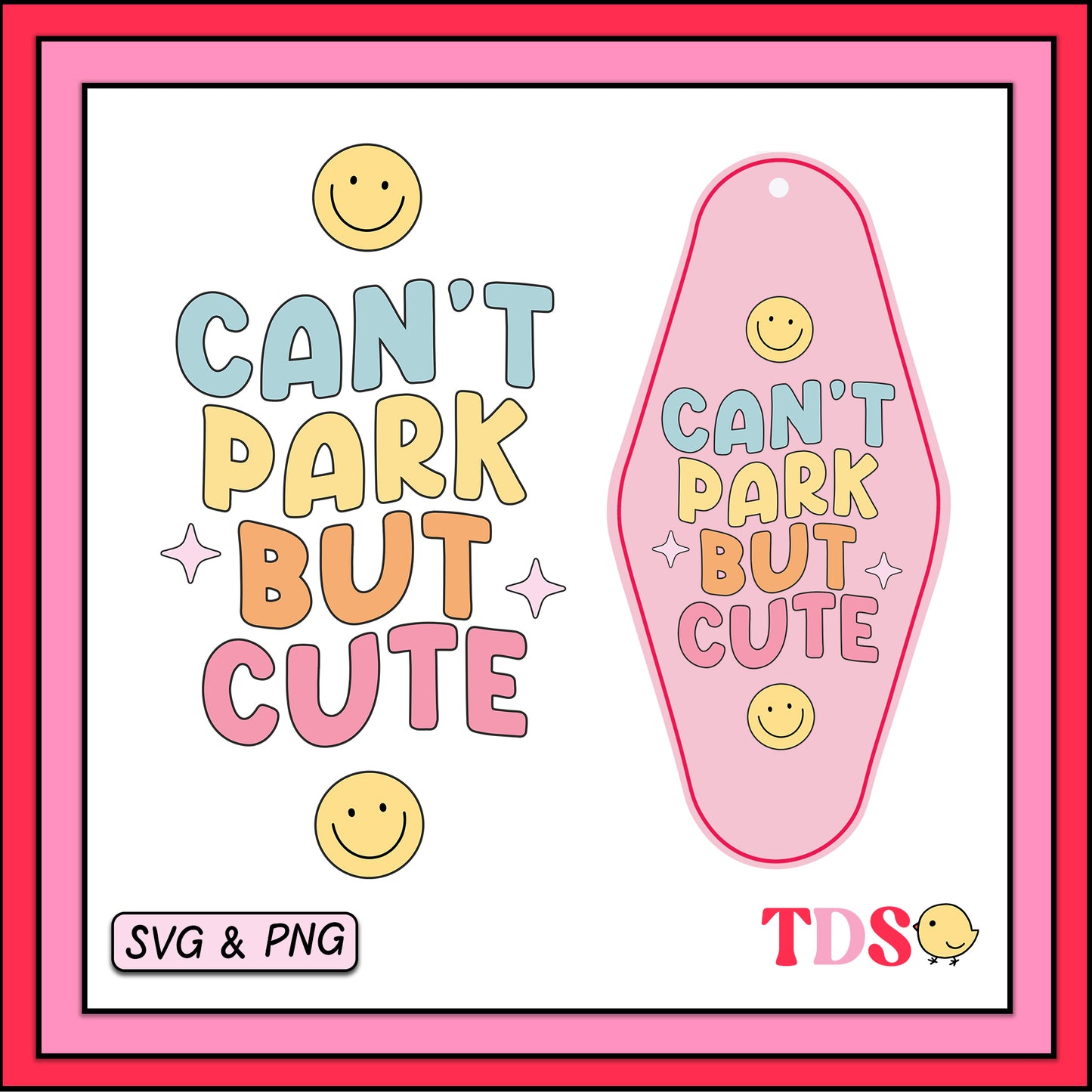 Can't Park But Cute - SVG & PNG