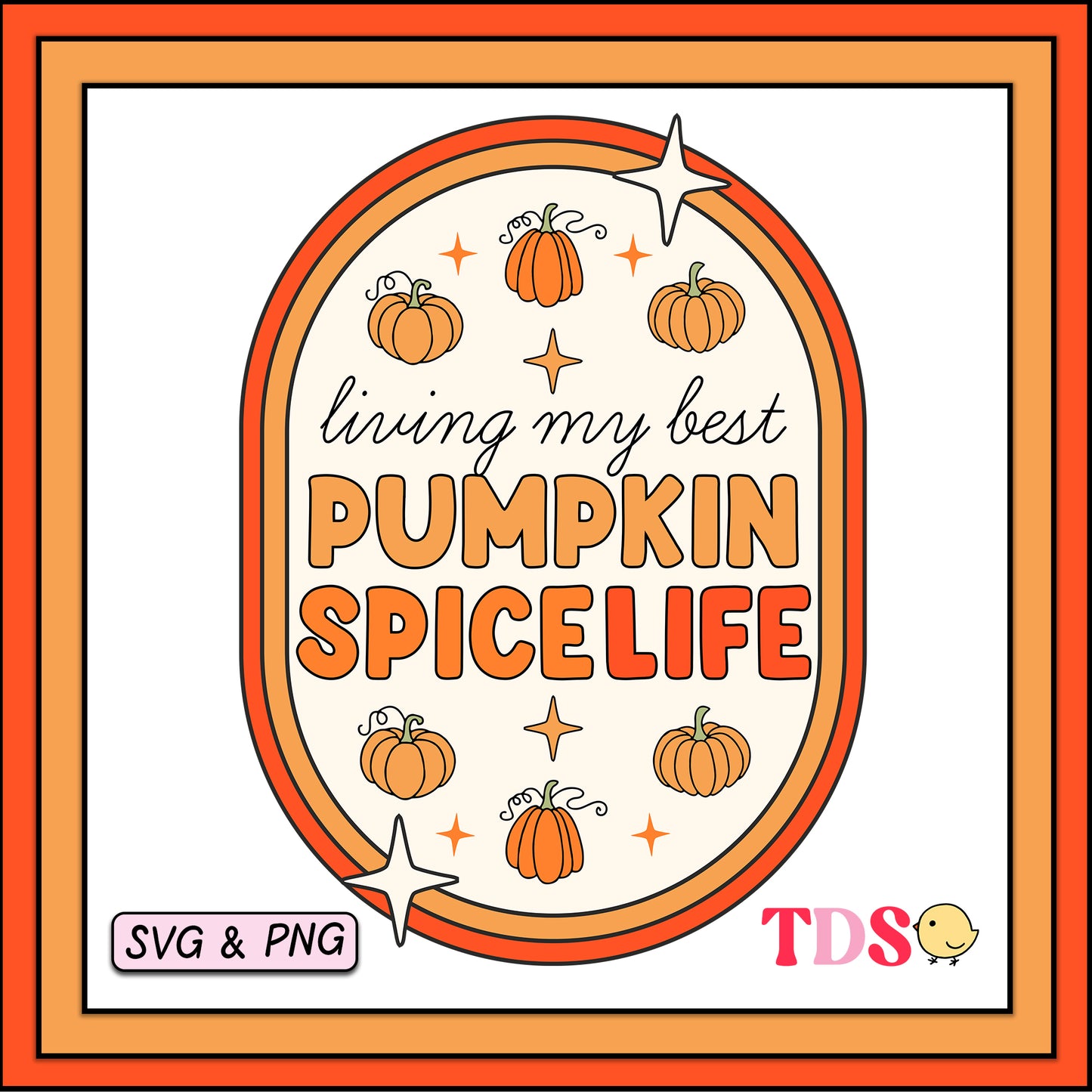 Pumpkin Spice Life - SVG & PNG