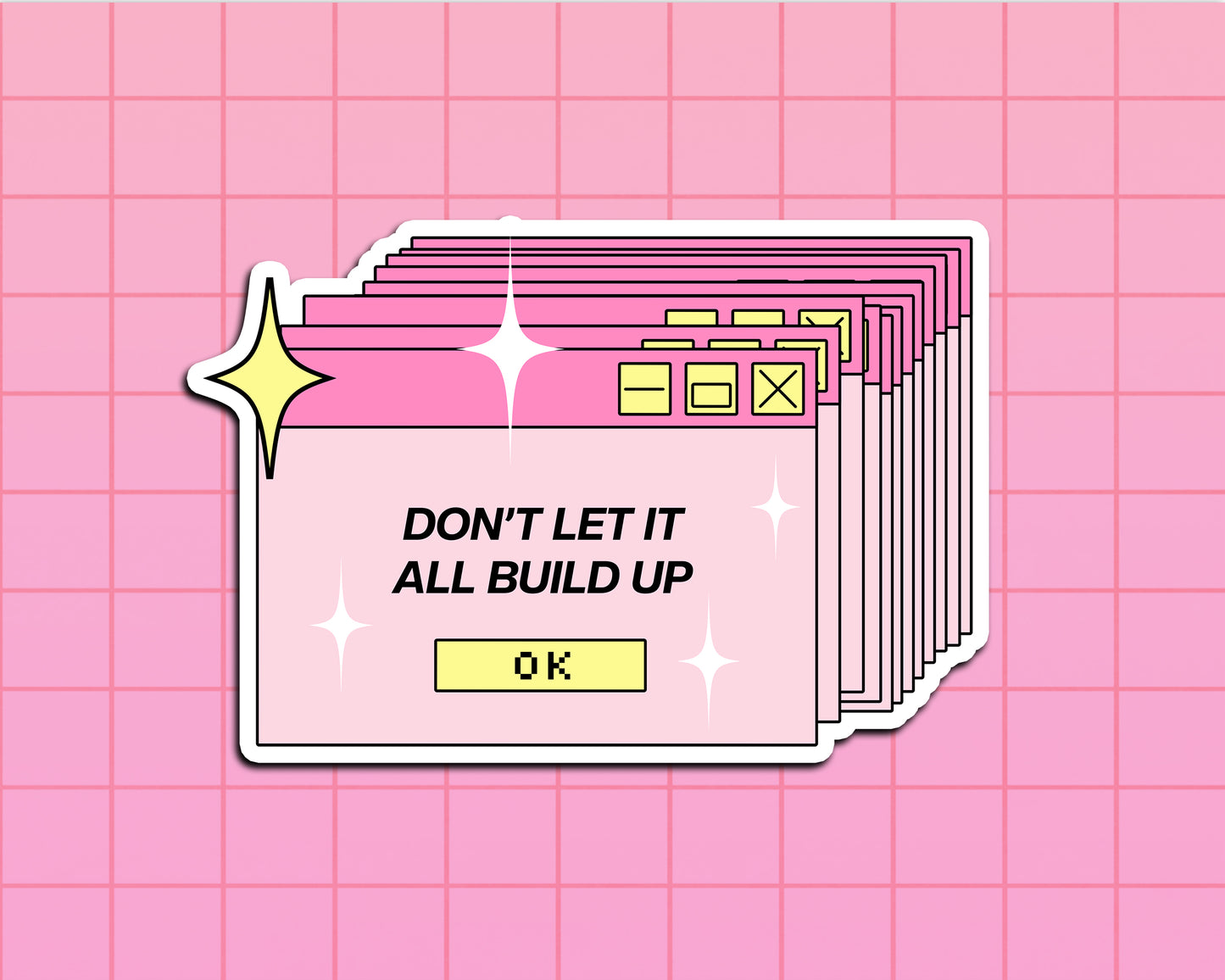 Don't Let It All Build Up - SVG & PNG Design File