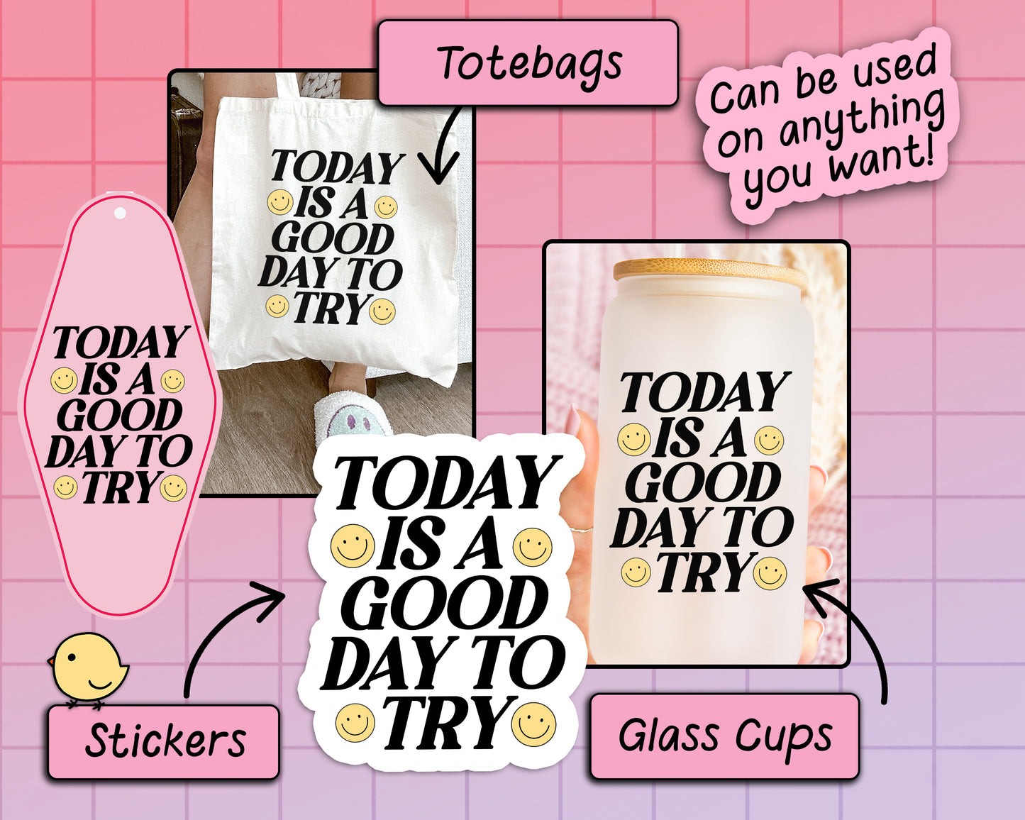 Today Is a Good Day to Try - SVG & PNG