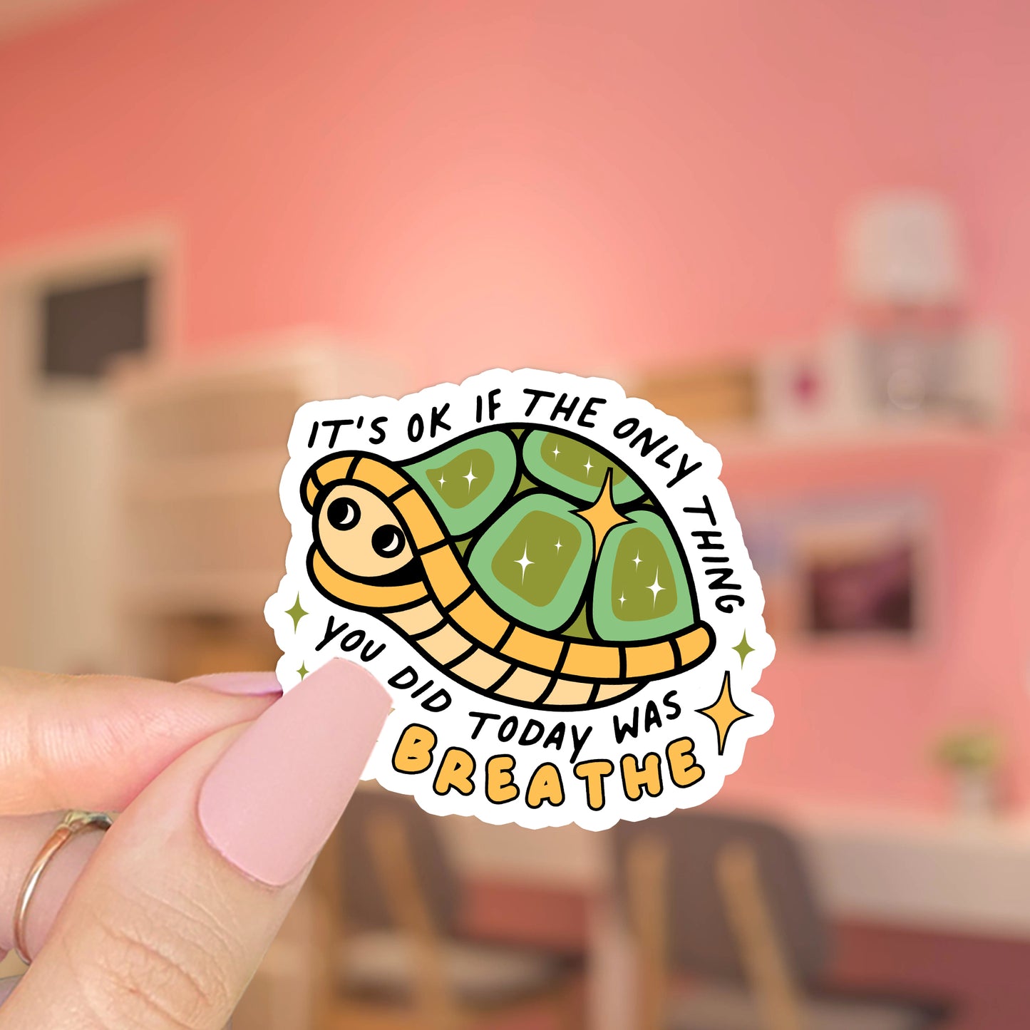 It's Ok If The Only Thing You Did Was Today Breathe Tortoise - SVG & PNG