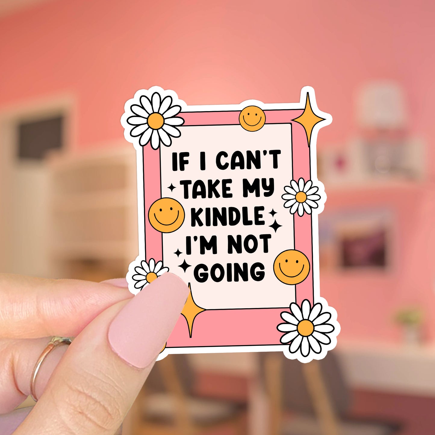 If I Can't Take My Kindle I'm Not Going - SVG & PNG