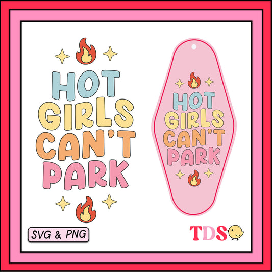 Hot Girls Can't Park - SVG & PNG