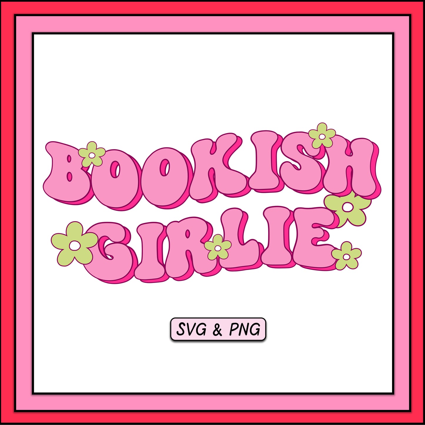 Bookish Girlie - SVG & PNG