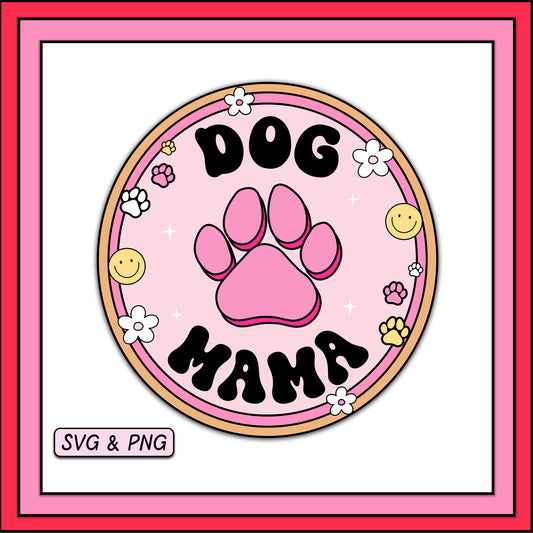 Dog Mama - SVG & PNG