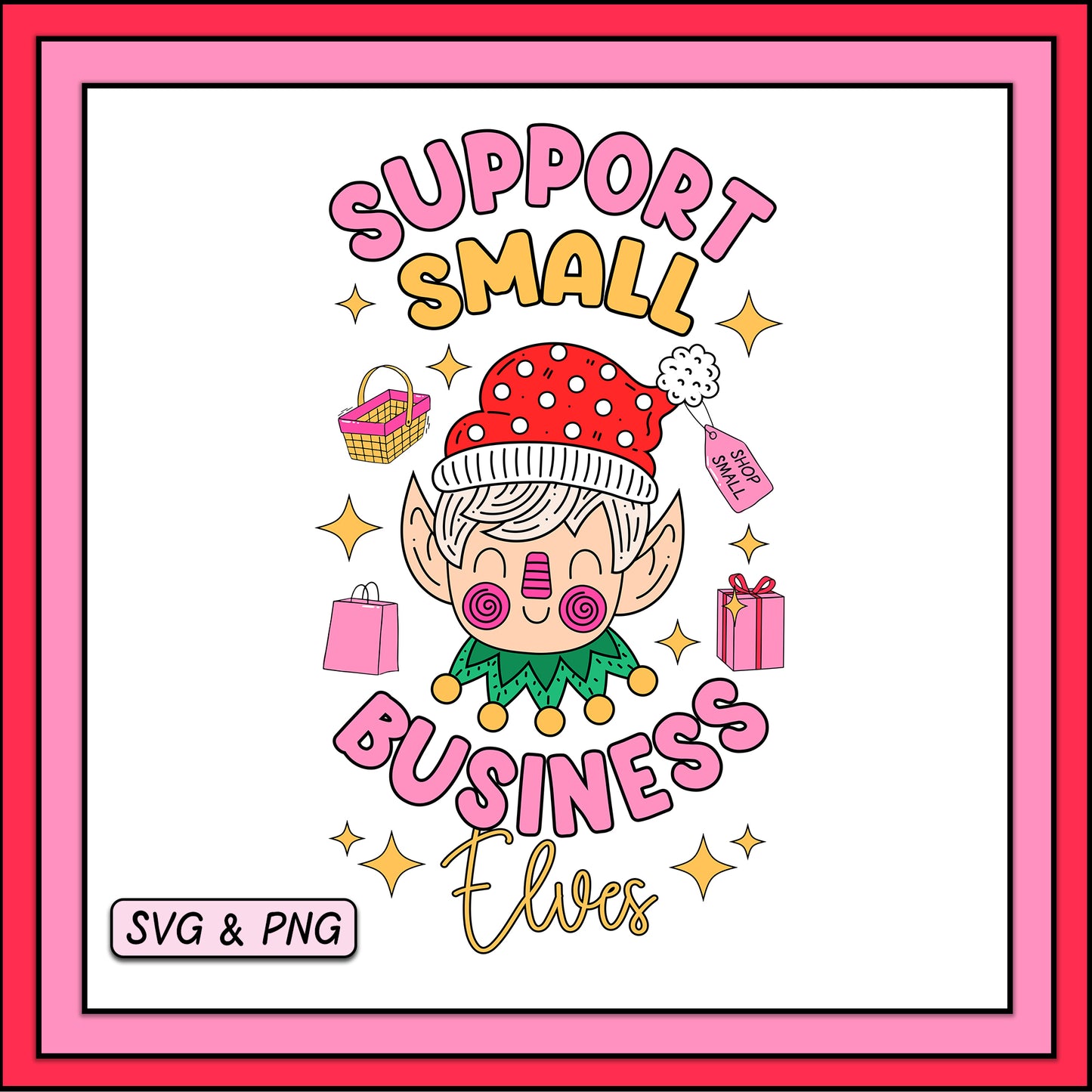 Support Small Business Elves - SVG & PNG Design File