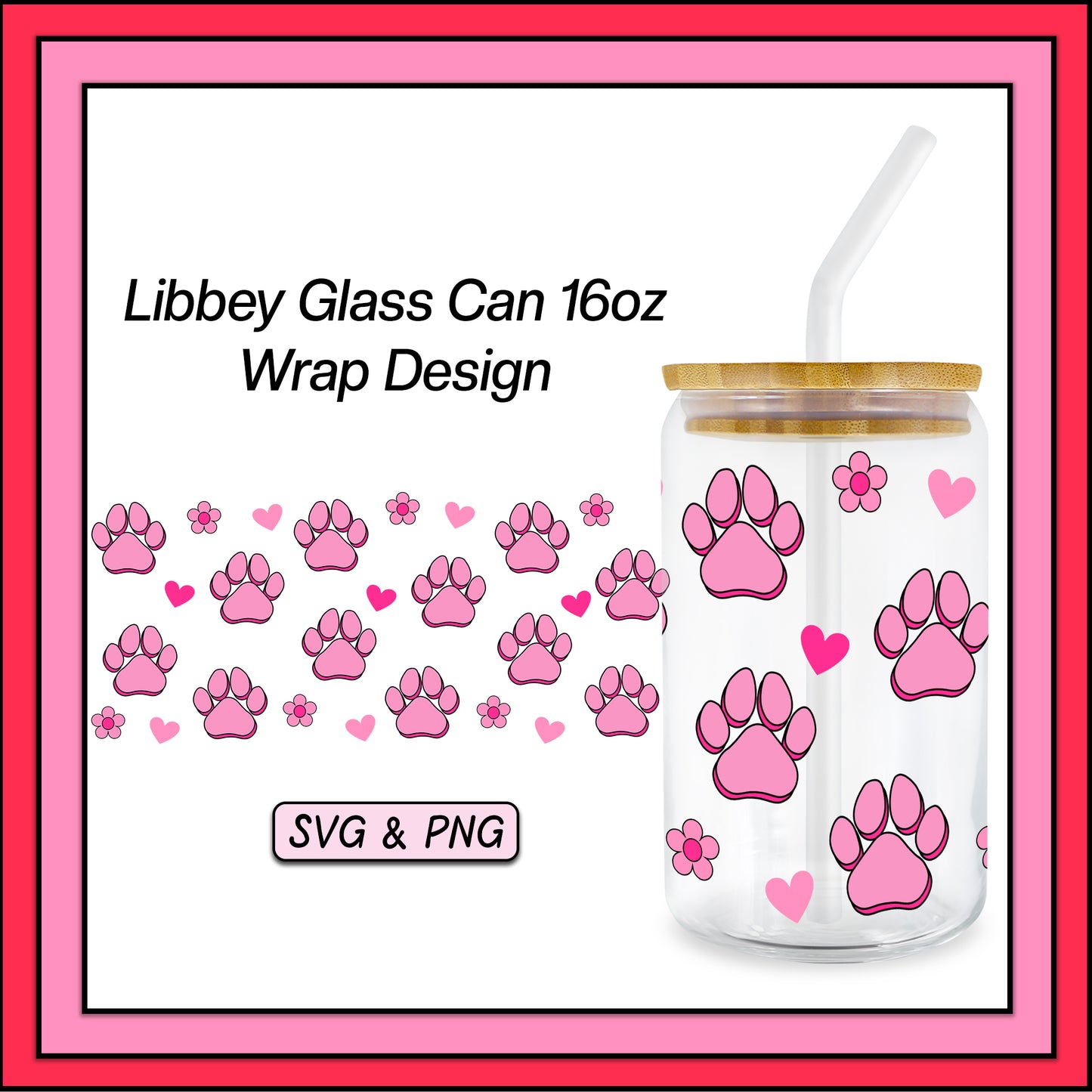 Paw Print 16oz Glass Cup Wrap - SVG & PNG